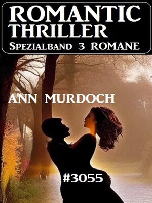 cover image of Romantic Thriller Spezialband 3055--3 Romane